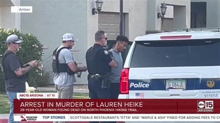 Arrest made in Connection with death of Phoenix hiker Lauren Heike