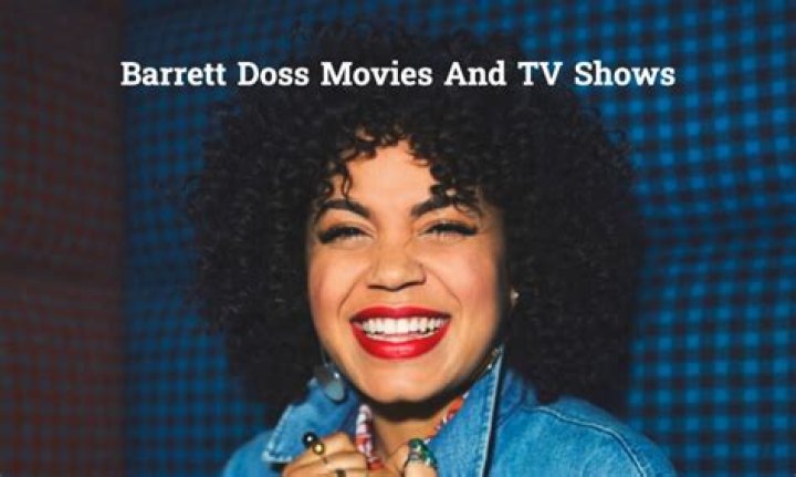 Barrett Doss top movies, TV shows and awards