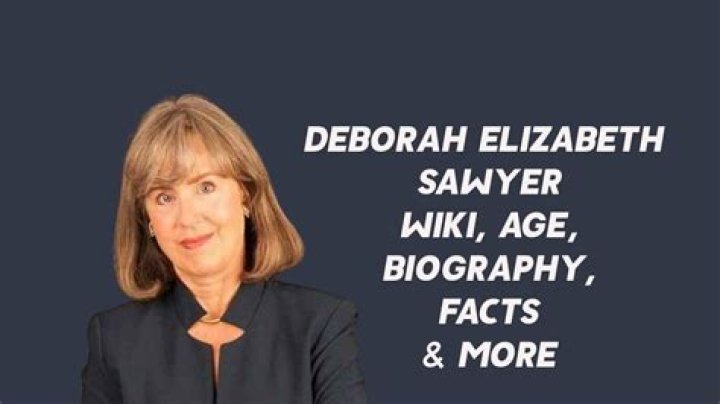 Deborah Elizabeth Sawyer Wiki, Bio, age, husband, children, daughters, job, net worth and more