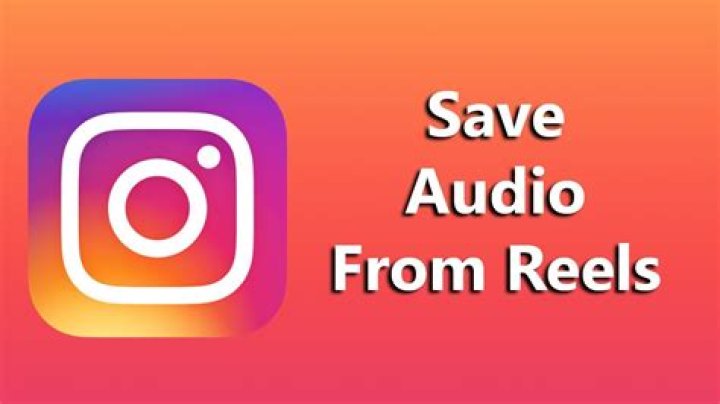 How to save audio from Instagram Reels