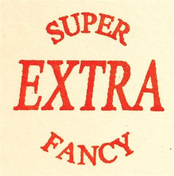 SUPER EXTRA FANCY