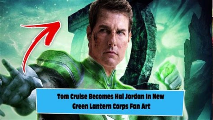 Tom Cruise Becomes Hal Jordan In New Green Lantern Corps Fan Art