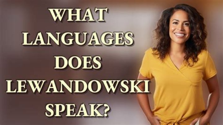 What languages does Robert Lewandowski speak?